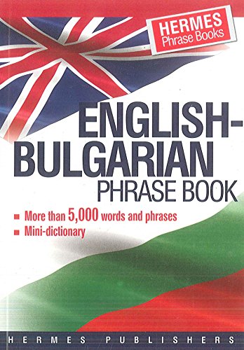 Imagen de archivo de English-Bulgarian Phrase Book: Classified - with English Index and Pronunciation of Bulgarian Words a la venta por SecondSale