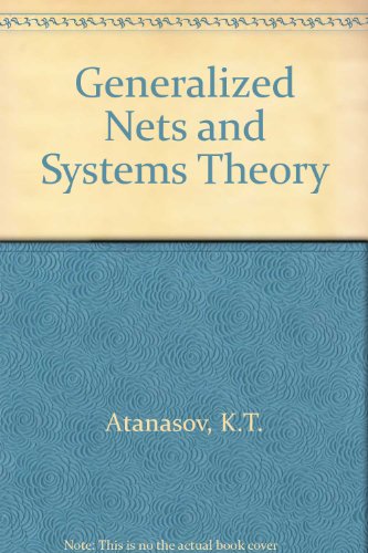 Stock image for Generalized Nets and Systems Theory for sale by Masalai Press