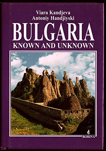 Stock image for Bulgaria : Known and Unknown for sale by Better World Books