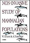 Stock image for Non-Invasive Study of Mammalian Populations for sale by Ammareal