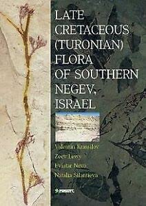 9789546422293: Late Cretaceous (Turonian) Flora of Southern Negev, Israel