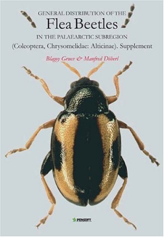 Imagen de archivo de General Distribution of the Flea Beetles in the Palaearctic Subregion: Coleoptera, Chrysomelidae: Alticinae Supplement (Paunistica) a la venta por HPB-Diamond