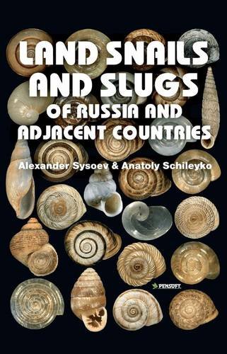 9789546424747: Land Snails and Slugs of Russia and Adjacent Countries (ZooKeys)