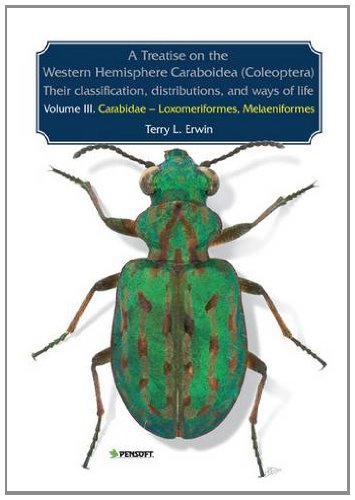 A Treatise on the Western Hemisphere Caraboidea (Coleoptera) Their classification, distributions,...