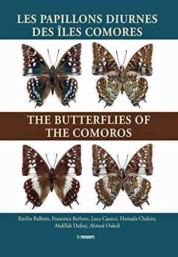 9789546427540: Les Papillons Diurnes des Iles Comores/the Butterflies of the Comoros (Pensoft Series Faunistica) (French Edition)