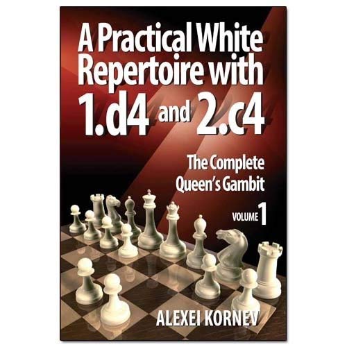Beispielbild fr A Practical White Repertoire with 1. d4 and 2. c4 - VOL. 1 zum Verkauf von Wizard Books