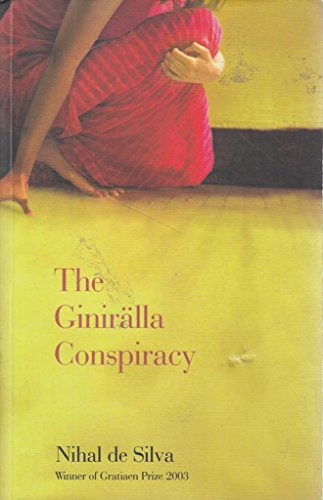 Stock image for The Giniralla Conspiracy ; Five Journals of Sujatha Mallika for sale by ThriftBooks-Dallas
