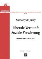Beispielbild fr Liberale Vernunft, Soziale Verwirrung (Studien zur Wirtschafts- und Gesellschaftsordnung, Vol. 5) zum Verkauf von Fachbuch-Versandhandel