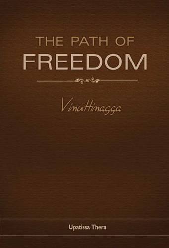 Imagen de archivo de The Path of Freedom: Vimuttimagga a la venta por Blue Vase Books