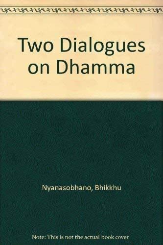 Stock image for Two Dialogues on Dhamma for sale by Books Puddle