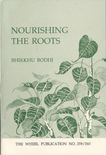 Beispielbild fr Nourishing the Roots zum Verkauf von ThriftBooks-Dallas