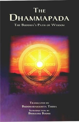 Beispielbild fr The Dhammapada: The Buddha's Path of Wisdom zum Verkauf von AwesomeBooks
