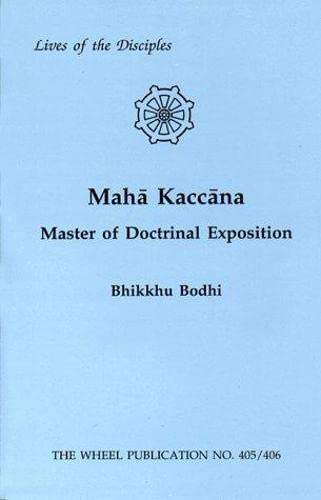 Beispielbild fr Maha Kaccana Master of Doctrinal Exposition zum Verkauf von PBShop.store US