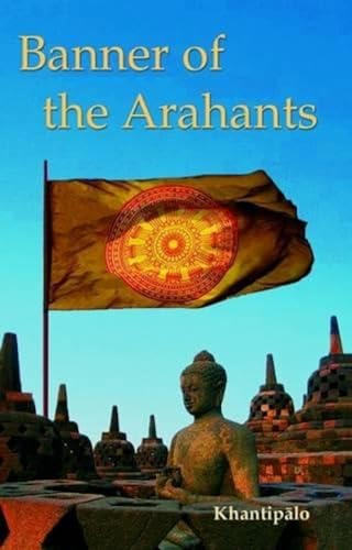 Stock image for Banner of the Arahants for sale by PBShop.store US