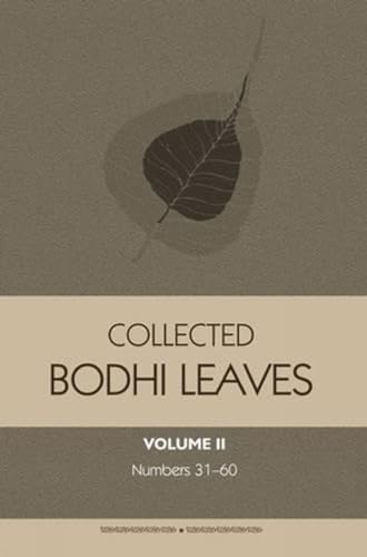 Beispielbild fr Collected Bodhi Leaves: Volume II: Numbers 31-60 zum Verkauf von AwesomeBooks