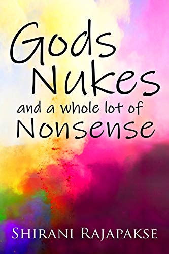 Beispielbild fr Gods, Nukes and a whole lot of Nonsense zum Verkauf von Lucky's Textbooks
