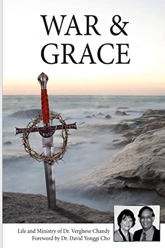 9789554441606: War And Grace: The Transformation of a Sword of War Into a Cross of Mercy.