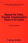 9789555820165: Beyond Negotiations ; Towards Transformative Peace in Sri Lanka