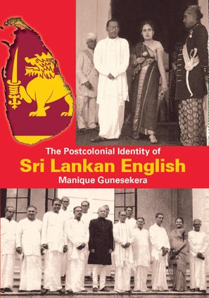 Stock image for The Postcolonial Identity of Sri Lankan English for sale by WorldofBooks