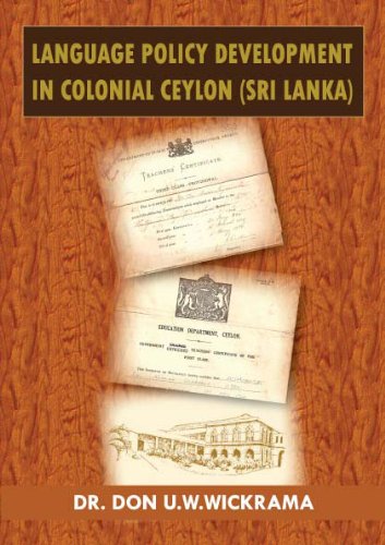 Imagen de archivo de Language Policy Development in Colonial Ceylon (Sri lanka) a la venta por Books Puddle