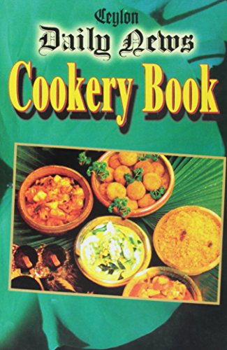 Beispielbild fr Ceylon Daily News Cookery Book zum Verkauf von WorldofBooks