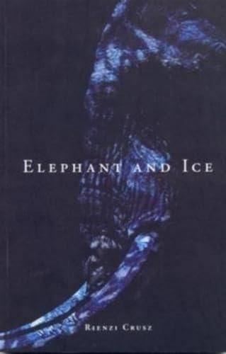 Elephant and Ice (9789558897034) by Rienzi Crusz