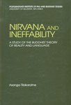 Imagen de archivo de Nirvana and Ineffability. A study of the Buddhist Theory of Reality and Language. a la venta por Antiquariat & Verlag Jenior