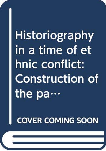 Stock image for Historiography in a time of ethnic conflict: Construction of the past in contemporary Sri Lanka Gunawardana, R. A. L. H for sale by CONTINENTAL MEDIA & BEYOND