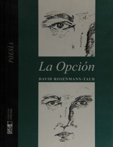 Imagen de archivo de La Opcion: Cortejo y Epinicio III. a la venta por ThriftBooks-Atlanta
