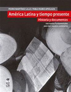 Beispielbild fr America Latina Y Tiempo Presente. Historia Y Documentos zum Verkauf von Wonder Book