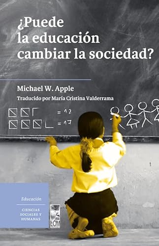 Imagen de archivo de  Puede La Educacion Cambiar La Sociedad ?. Michael Apple. L a la venta por Libros del Mundo