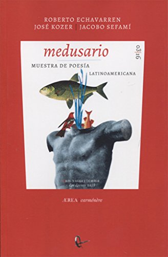 Imagen de archivo de MEDUSARIO: MUESTRA DE POESA LATINOAMERICANA a la venta por KALAMO LIBROS, S.L.