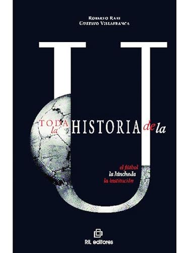 9789560104724: Historia de la U