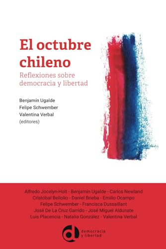 Beispielbild fr El octubre chileno: Reflexiones sobre democracia y libertad (Colecci n Actualidad) zum Verkauf von WorldofBooks