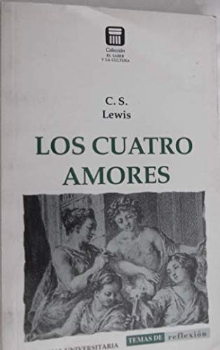 9789561106499: Los cuatro amores