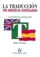 9789561111233: La Traduccion Del Ingles Al Castellanou (Spanish Edition)