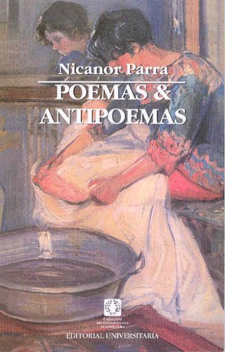 Poemas and Antipoemas (9789561114159) by Nicanor Parra