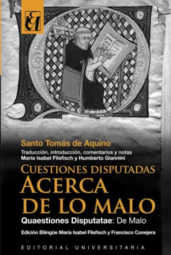 Beispielbild fr Cuestiones Disputadas. Acerca de lo Malo: Quaestiones Disputatae: De Malo (Spanish Edition) zum Verkauf von GF Books, Inc.