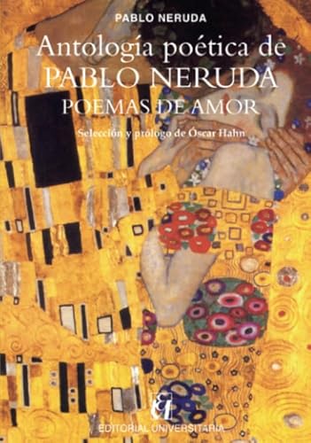 Beispielbild fr Antologa potica de Pablo Neruda, Poemas de amor: Seleccin y prlogo de scar Hahn (Spanish Edition) zum Verkauf von Books Unplugged