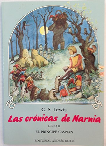 9789561308152: El Principe Caspian (Chronicles of Narnia (Spanish Andres Bello))