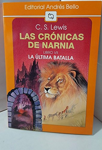 9789561308329: Las Cronicas De Narnia/ The Chronicles of Narnia: Libro (Chronicles of Narnia (Spanish Andres Bello))