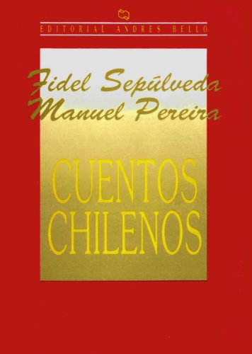 Stock image for Cuentos Chilenos for sale by ThriftBooks-Dallas