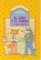 Stock image for El lobo y el zorro y otros cuentos. Ilustraciones de Mara Isidora Mena for sale by Librera Monte Sarmiento