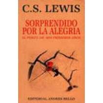 Sorprendido Por La Alegria (Spanish Edition) (9789561312715) by Lewis, C. S.