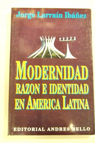 9789561313804: modernidad razon e identidad en america latina