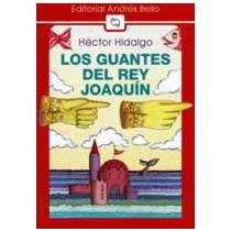 9789561315761: Guantes del Rey Joaquin (Spanish Edition)