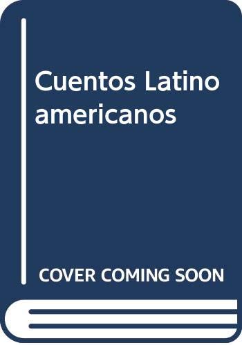 Beispielbild fr Cuentos Latinoamericanos zum Verkauf von Idaho Youth Ranch Books