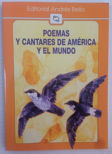 Beispielbild fr Poemas y Cantares de America y el Mundo / Poems and Verses from Latin American World zum Verkauf von medimops