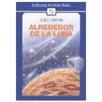 Imagen de archivo de Alrededor de la Luna a la venta por Green Libros