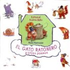 Gato Ratonero y Otro Poemas, El (Spanish Edition) (9789561317185) by Unknown Author